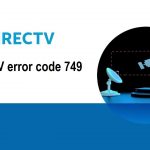 DIRECTV código de error 749